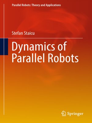cover image of Dynamics of Parallel Robots